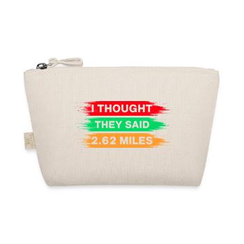 Running I Thought They Said 2.62 Miles Marathon - Bio-Täschchen - Natur - Vorne
