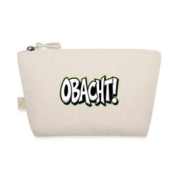 Caution Bavarian Saying Dialect Warning - Organic Pouch - nature - Front