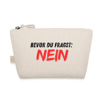 Bevor_du_fragst_NEIN - Trousse biologique - nature - Devant