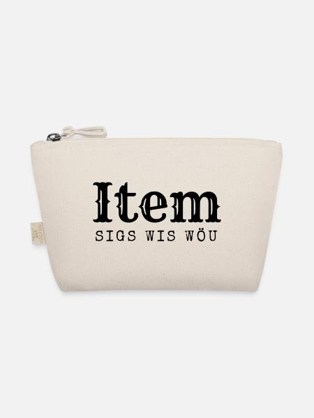 Berner sagen das "Item sigs wis wöu" - Bio-Täschchen - Natur