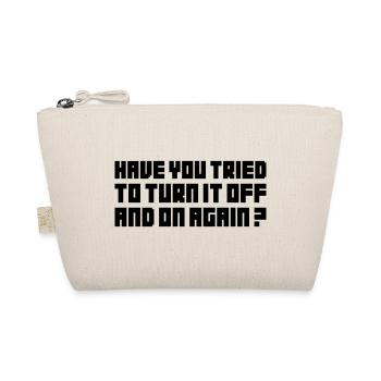 Turn it off and on again - Organic Pouch - nature - Front