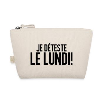 je déteste le lundi - Trousse biologique - nature - Devant