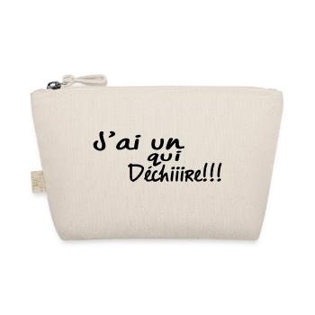 J'ai un(TON MOT) qui dchi - Trousse biologique - nature - Devant