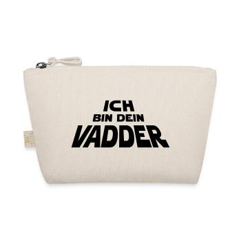 Ich bin dein Vadder - Bio-Täschchen - Natur - Vorne