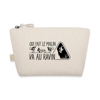 Qui fait le malin, va au ravin - Trousse biologique - nature - Devant