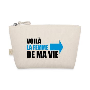 voilà la femme de ma vie - Trousse biologique - nature - Devant