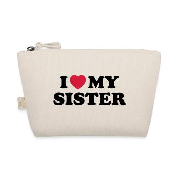 I love my sister - Bio-Täschchen - Natur - Vorne