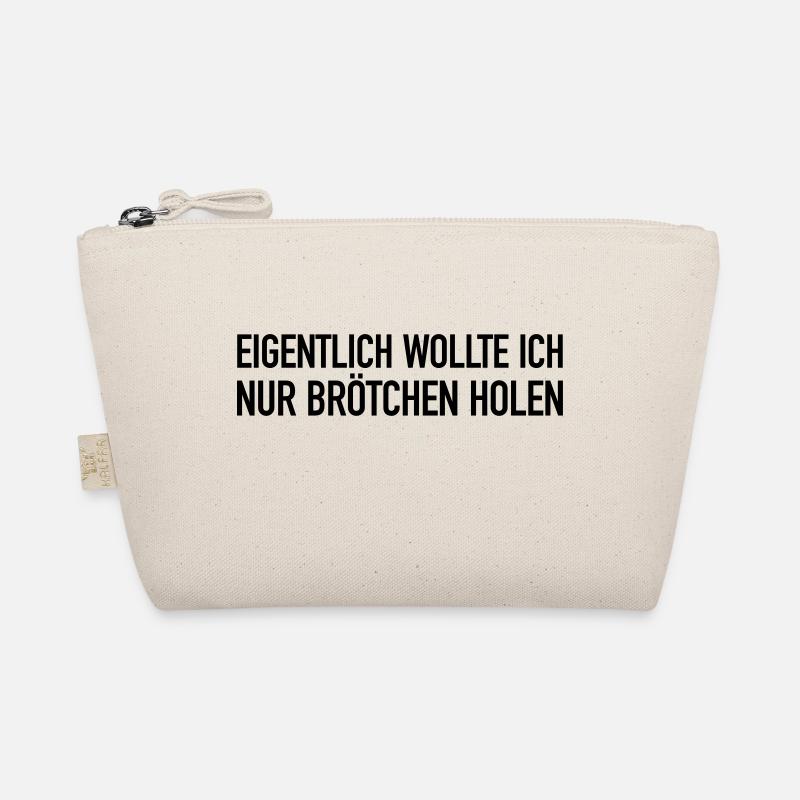 Eigentlich wollte ich nur Brötchen holen... - Bio-Täschchen - Natur