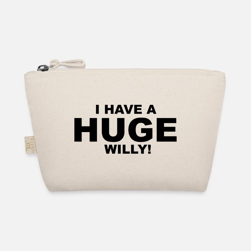 I Have A Huge Willy Organic Pouch