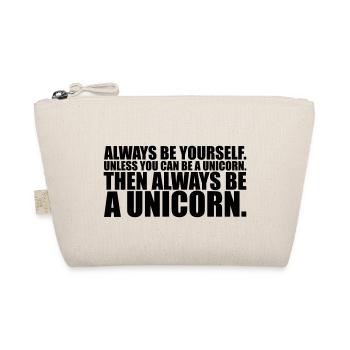 always be yourself unicorn funny - Organic Pouch - nature - Front