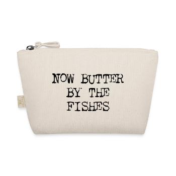Butter By The Fishes - Organic Pouch - nature - Front