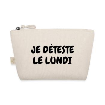 Je déteste le lundi - Humour - Drôle - Blague - Trousse biologique - nature - Devant
