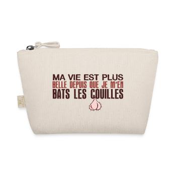 citation vie belle bats couille humour drole expre - Trousse biologique - nature - Devant