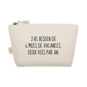 Vacances - Citation - Humour - Comique - Fun - Trousse biologique - nature - Devant