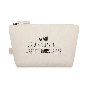 Chiant - Citation - Humour - Comique - Fun - Trousse biologique - nature - Devant