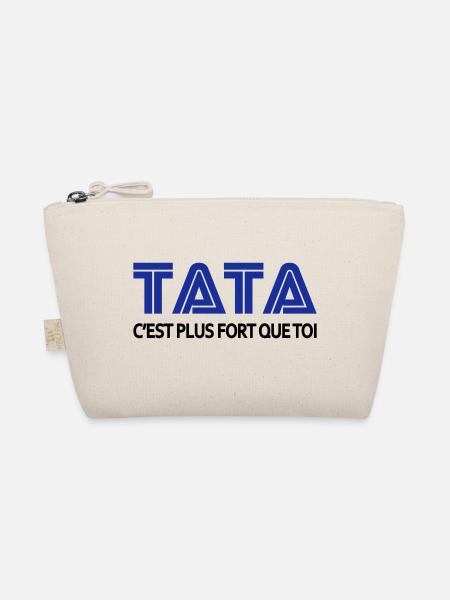 Tata c'est plus fort que toi - Trousse biologique - nature - Devant