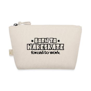 Born to wakeskate forced to work 2018 - Organic Pouch - nature - Front