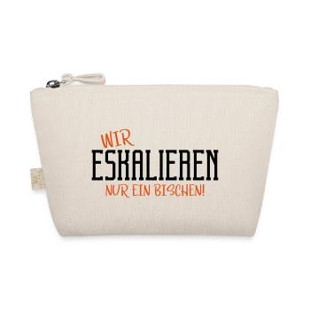 eskalieren nur ein bischen - Bio-Täschchen - Natur - Vorne