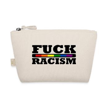 Fuck racism - Organic Pouch - nature - Front