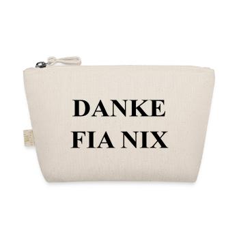 Danke Fia Nix Mundart Österreich Spruch - Bio-Täschchen - Natur - Vorne
