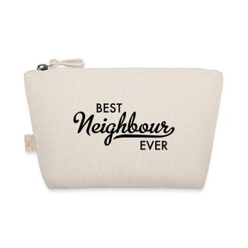 Best neighbor ever - Organic Pouch - nature - Front