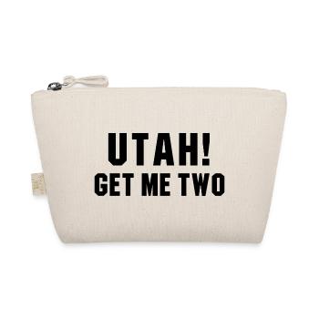 UTAH GET ME TWO POINT BREAK quote - Organic Pouch - nature - Front