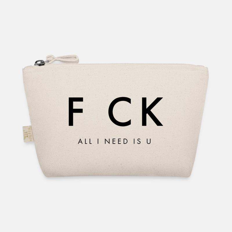All I Need Is U - Funny Design Organic Pouch