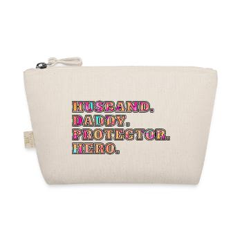 Husband Daddy Protector Hero - Organic Pouch - nature - Front