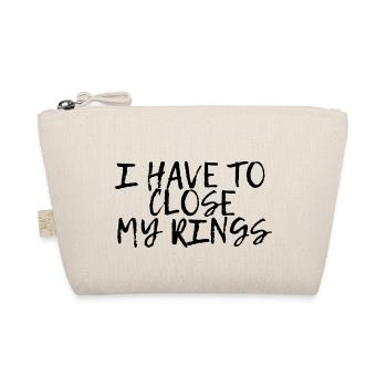 I Have To Close My Rings 4 - Bio-Täschchen - Natur - Vorne