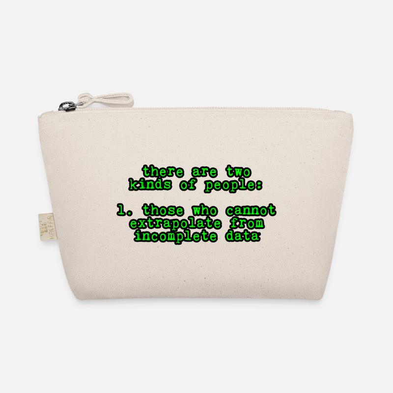 Those Who Cannot Extrapolate From Incomplete Data4 Bio-Täschchen