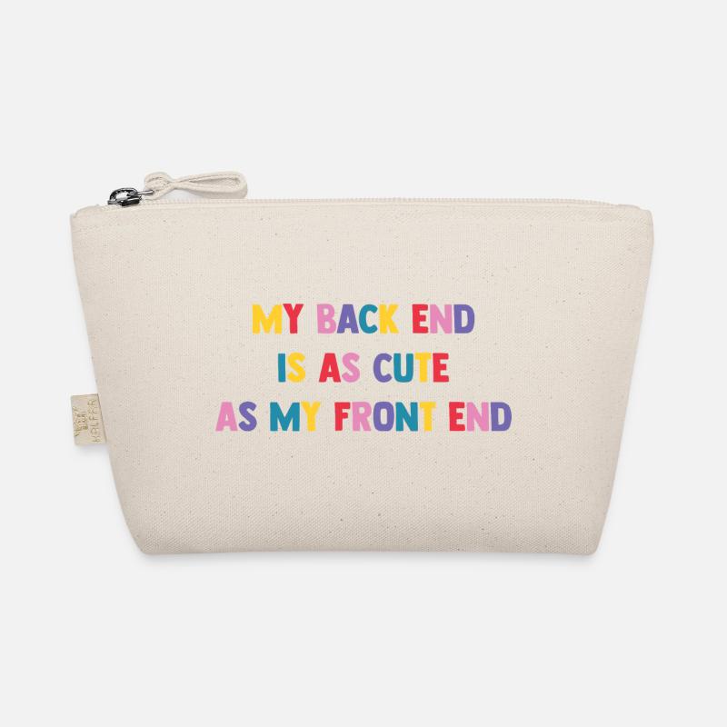 My Back End Is As Cute As My Front End Software De Bio-Täschchen