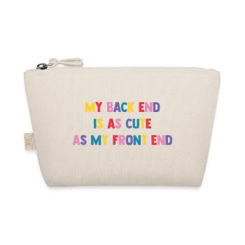 My Back End Is As Cute As My Front End Software De - Bio-Täschchen - Natur - Vorne