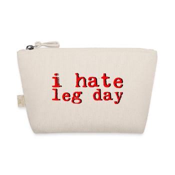 I Hate Leg Day 8 - Organic Pouch - nature - Front