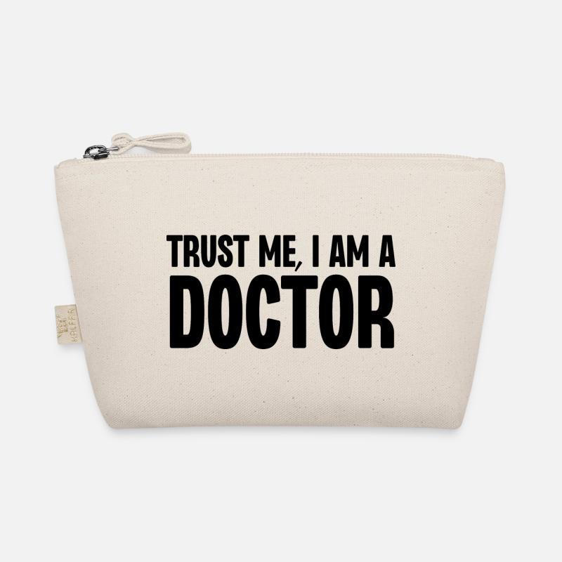 Trust Me I Am a Doctor Organic Pouch
