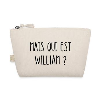 mais qui est william - Trousse biologique - nature - Devant