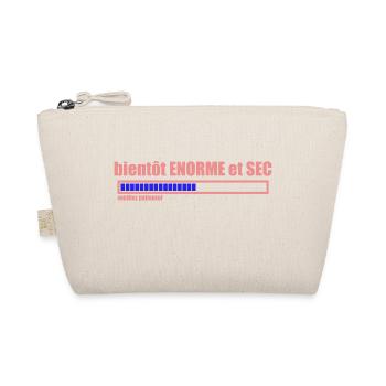 bientôt ENORME et SEC - Trousse biologique - nature - Devant