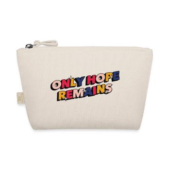 Only Hope Remains Positive Vibes Motivation - Trousse biologique - nature - Devant