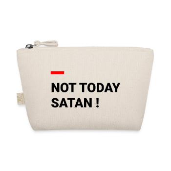 NOT TODAY SATAN - Organic Pouch - nature - Front