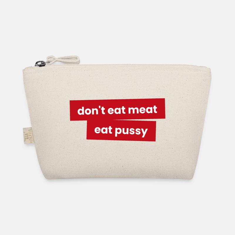 Iss kein Fleisch - Iss P***y Bio-Täschchen