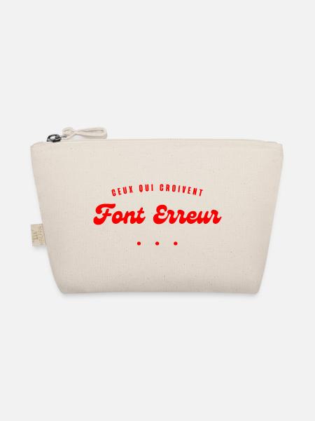 ceux qui croivent font erreur - Trousse biologique - nature - Devant
