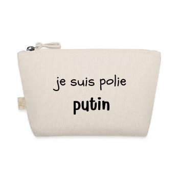 je suis polie putain - Trousse biologique - nature - Devant
