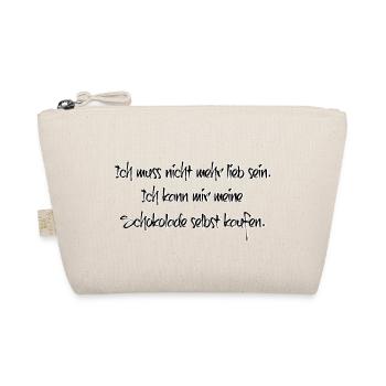 Ich muss nicht mehr lieb sein - Schokolade - Bio-Täschchen - Natur - Vorne