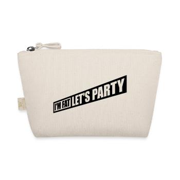 im fat lets party - Bio-Täschchen - Natur - Vorne