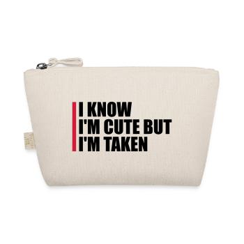 cute but taken quote - Organic Pouch - nature - Front