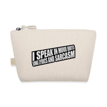 speak lyrics and sarcasm - Organic Pouch - nature - Front