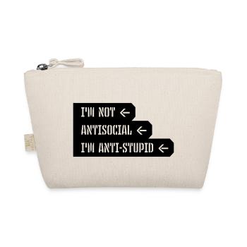 not antisocial anti stupid - Organic Pouch - nature - Front