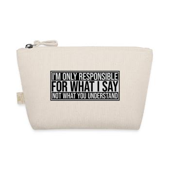 ce que je dis citation - Trousse biologique - nature - Devant