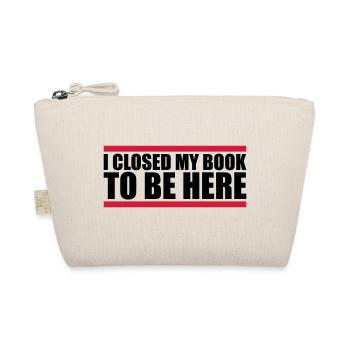 I closed my book - Organic Pouch - nature - Front