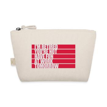 have fun at work - Organic Pouch - nature - Front