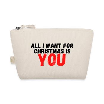 All i want for christmas is you - Bio-Täschchen - Natur - Vorne